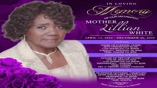 Mother Lillian White Homegoing Service
