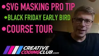 Easy SVG Masking + 2023 Black Friday Early Bird