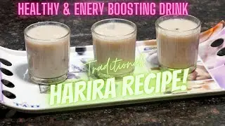 HEALTHY AND ENERY BOOSTING HARIRA DRINK RECIPE | HARIRA RECIPE - HINDI (ENG SUB)
