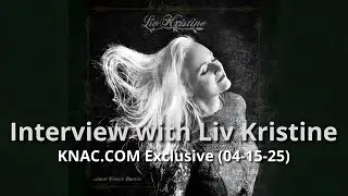 Interview with LIV KRISTINE (KNAC.COM Exclusive, 04-15-25)
