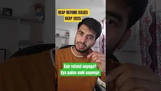 REAP 2025 Refund Issue Explained When will the refund come?