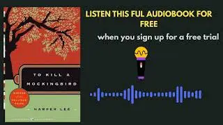 To Kill a Mockingbird Audiobook Summary | A Powerful Story of Justice and Childhood