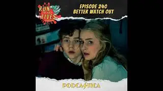 RFYL 240: Better Watch Out