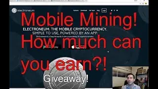 The Mobile Cryptocurrency Electroneum (ETN) Review - Mobile Mining Now Available?! - Giveaway!