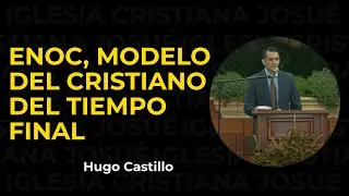Enoc,Modelo del Cristiano del Tiempo Final
