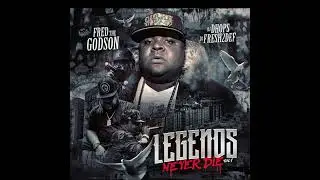 Fred The Godson -  Legends Never Die Volume 1