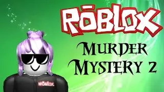 ROBLOX - Murder Mystery 2 Killing Montage - GUEST KILLER PT 2