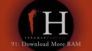 Inhuman Podcast Episode 89: DND Stats IRL