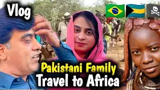 Exploring AFRICA Like Never Before! 🇵🇰 First Pakistani Family's Wild Journey Begin Family vlogs