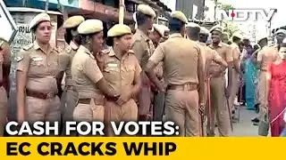 By-Polls In Chennai's RK Nagar Cancelled Over Cash-For-Votes Charge