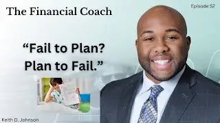 The Financial Coach - Episode 52: One Of Our Biggest Financial Failures