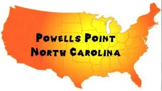 How to Say or Pronounce USA Cities &mdash; Powells Point, North Carolina