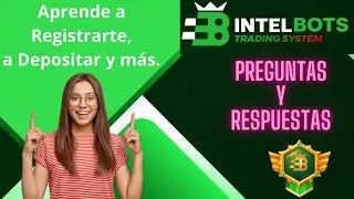 IntelBots. Registro, Dep&oacute;sito, Preguntas Y Respuestas