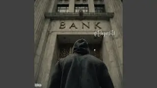 Banks & Deposits