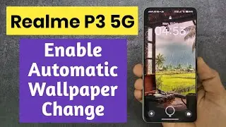 how to turn on automatic lock screen wallpaper change on realme p3