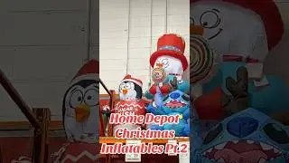 Home Depot Christmas Inflatables #inflatables #homedepot #ChristmasInflatables  #HolidayDecor #short
