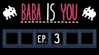 Island Hopping | Baba Is You Blind Playthrough Ep. 3