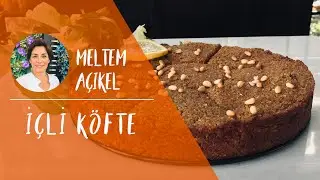 Püf Noktası | İÇLİ KÖFTE | Meltem Açıkel