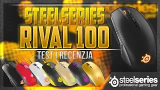 SteelSeries Rival 100 - Test i recenzja niedrogiego optyka