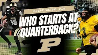 Who Will Start at QB for Purdue in 2025? | Ryan Browne vs. Malachi Singleton