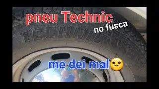 Pneu Technic &eacute; bom? Canelinha 5.60 r15 no fusca