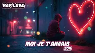MOI JE T'AIMAIS – Une chanson rap romantique - ZON