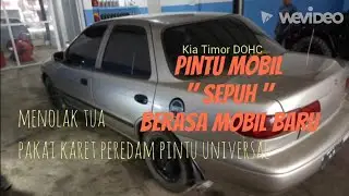 pintu mobil sepuh rasa mobil baru_Timor DOHC karet  peredam pintu universal