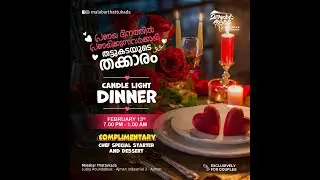Valentine's day Candle Light Dinner 2024 ||Shoot || Malabar Thattukada, Ajman||NestTavel
