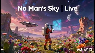 NO MAN&rsquo;S SKY LIVE 3 🌌 | Chasing Stars with extral1f3 & MtLG 🪐 | Chill Space Adventures #NoMansSky