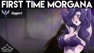 Artis Plays League - First Time Morgana