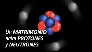 La FUERZA que mantiene UNIDOS a los ÁTOMOS