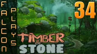 Timber and Stone 1.6+ Gameplay - ALL YOUR COINS - Let's Play - Ep 34