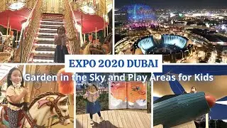Expo 2020 Dubai Garden in the Sky and Play Areas for Kids | Latifa's Adventure | Rashid's Playground