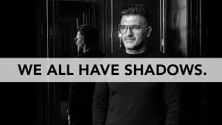 We all have shadows in our psyches and personality constructs - do you know what yours are?