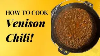 How to cook Venison Chili
