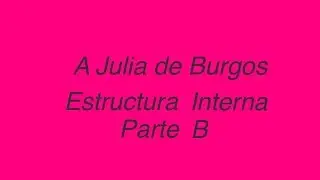 A Julia de Burgos - Estructura Interna Parte B