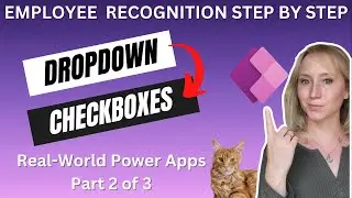 Real World Power Apps - Employee Recognition App: Part 2