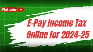 E-Pay Income Tax for FY 2024-25 Income Tax Portal