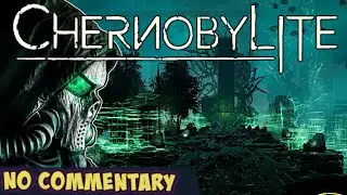 #11 Chernobylite Hermit &ndash; No Commentary &ndash;