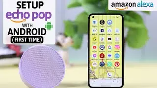 Amazon Echo Pop : How to Setup with Android Phone!