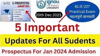 BLIE 227 Exam के बारे में महत्वपूर्ण जानकारी | IGNOU Admission January 2024 Session | Ignou Update