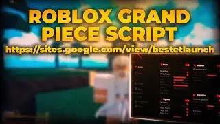Roblox Grand Piece Online Script 2025 | Free Download & Auto Farm & Devil Fruit Scripts