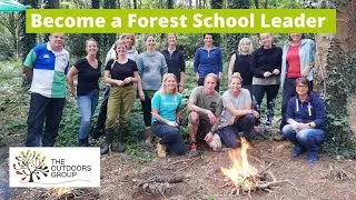 Forest School Leader Training with The Outdoors Group