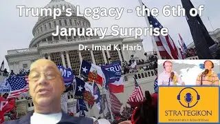 Trump's Legacy - the 6th of January Surprise