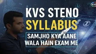 KVS STENO SYLLABUS 2025 | Hidden Pattern Revealed 🔥 | Full Exam Details