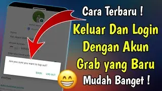 How to Logout or Exit Grab Account | LATEST!