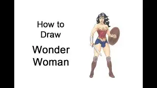 How to Draw Wonder Woman (Full Body)