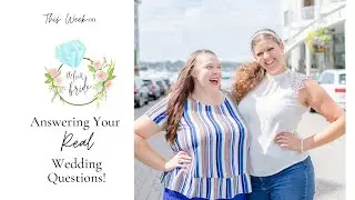 Answering Your Wedding Questions