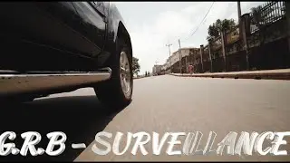 G.R.B - SURVEILLANCE