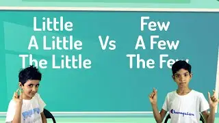 Difference between Little, A little, The Little & Few, A Few, The Few | Adjectives | English Grammar